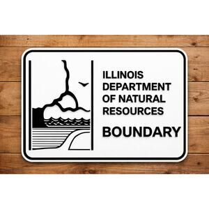 Illinois Department of Natural Resources Boundary Sign Forestry DNR Hunt Fish